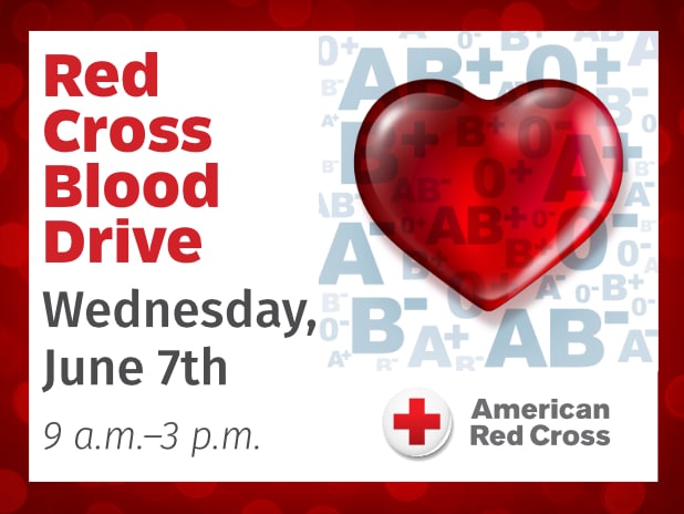 Red Cross Blood Drive • Wednesday, June 7th • 9 a.m. to 3 p.m. in the Great Hal at St. James