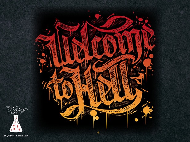 Welcome to Hell graphic (with the St. James Faith Lab logo)